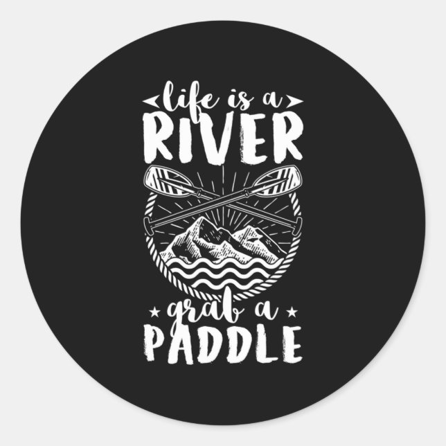 Kayak Driver Life Is A River Classic Round Sticker (Front)