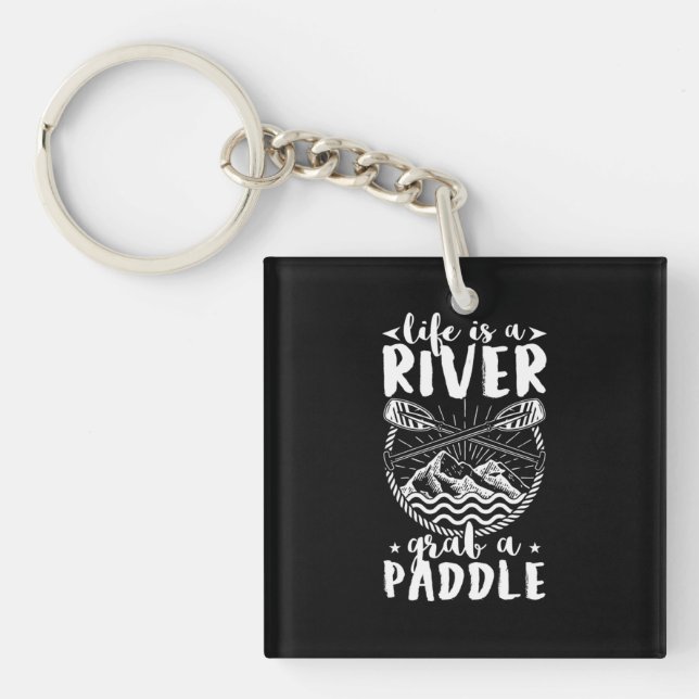 Kayak Driver Life Is A River Key Ring (Front)