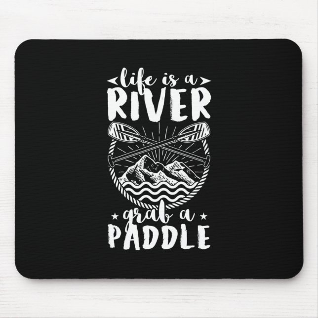 Kayak Driver Life Is A River Mouse Mat (Front)