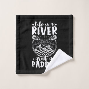 Kayak Driver Life Is A River Wash Cloth