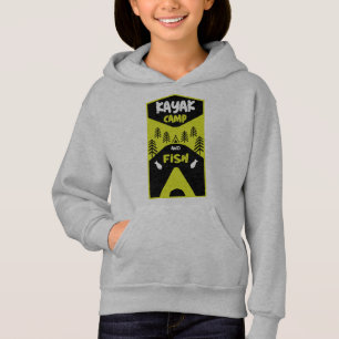 Kayak fish and camp fishing trip gifts hoodie