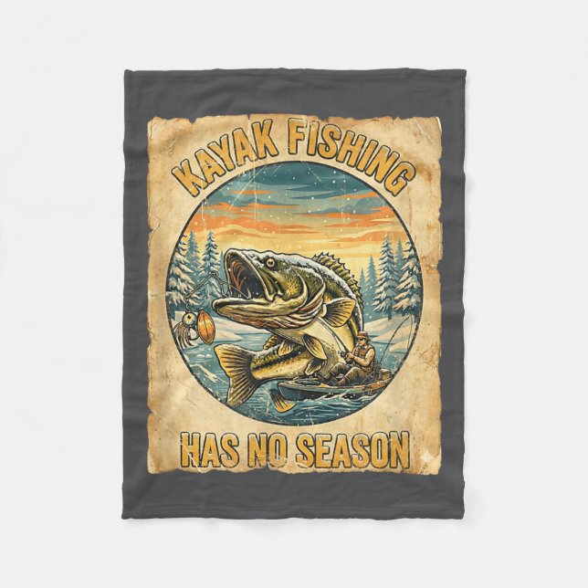 Kayak Fishing Has No Season Funny Winter Fishing  Fleece Blanket (Front)