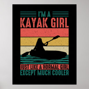 Kayak Girl But Cooler Poster