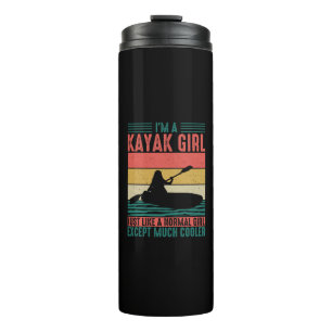 Kayak Girl But Cooler Thermal Tumbler