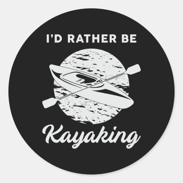 Kayak Kayaking Canoeing Canoe Paddle Funny Gift Classic Round Sticker (Front)