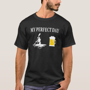Kayak My Perfect Day Beer Mug Canoeing Canoe Beer T-Shirt