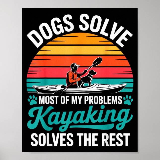 Kayak Novelty For Men Women Kayaker Kayaking Kayak Poster (Front)
