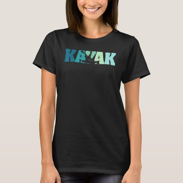 Kayak Paddle Boat Canoeing 17 T-Shirt (Front)