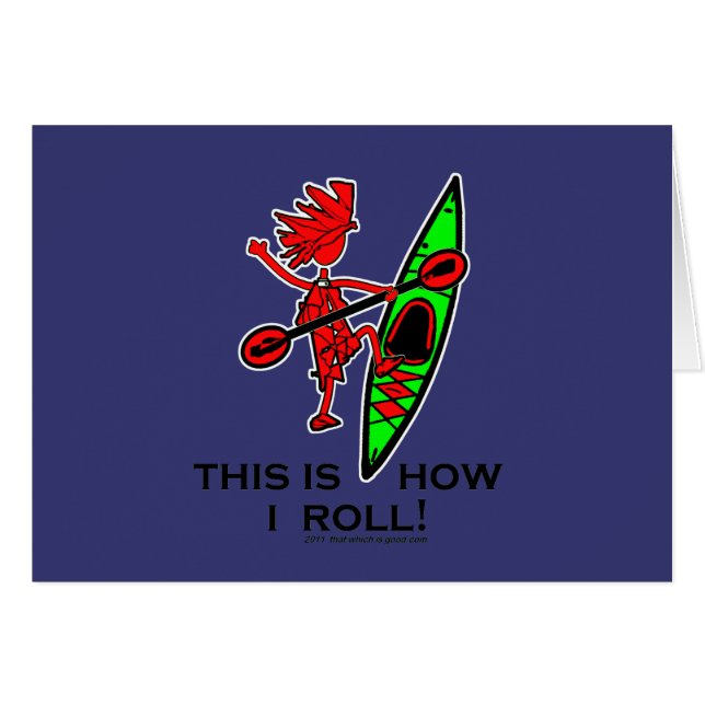 Kayak This Is How I Roll II (Front Horizontal)