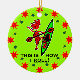 Kayak This Is How I Roll II Ceramic Tree Decoration