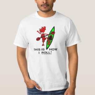 Kayak This Is How I Roll II T-Shirt