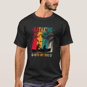 Kayak With Dog Paddler Kayak Driver Vintage Retro T-Shirt