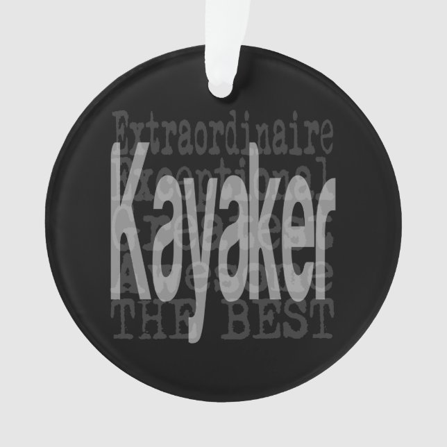 Kayaker Extraordinaire Ornament (Front)