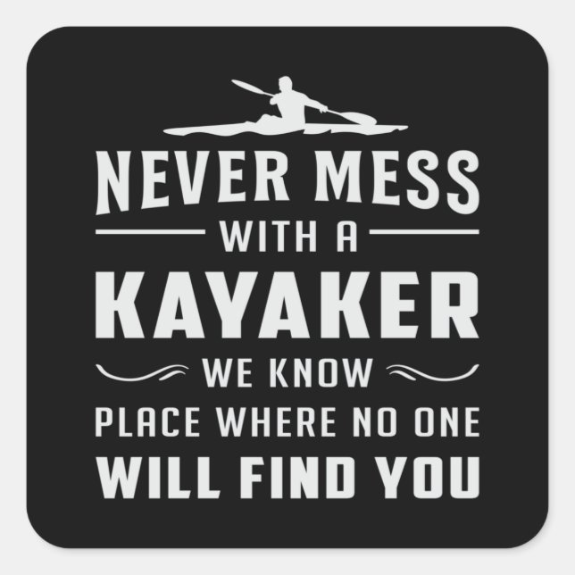 Kayaking Canoe Kayak Canoeing Paddle Funny Gift Square Sticker (Front)