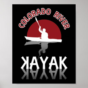Kayaking Colorado River - Kayak Poster