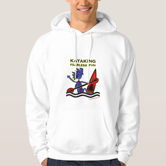 Kayaking Fearless Fun Hoodie (Front)