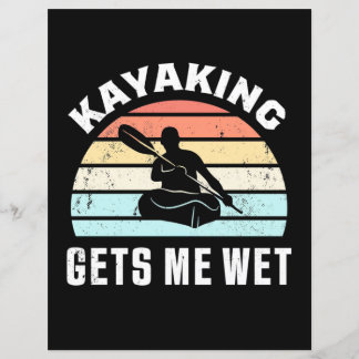 Kayaking Gets Me Wet