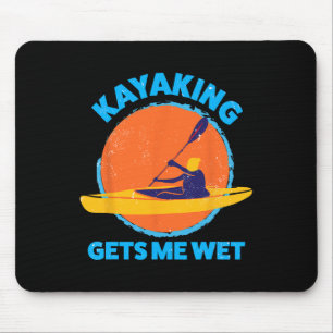 Kayaking gets me wet Fun Halloween Christmas Kaya Mouse Mat