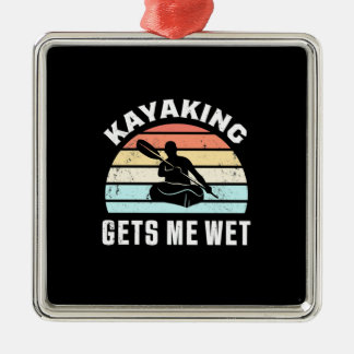 Kayaking Gets Me Wet Metal Tree Decoration
