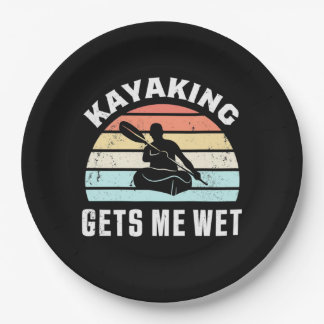 Kayaking Gets Me Wet Paper Plate