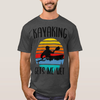 Kayaking Gets Me Wet Vintage Christmas Birthday  ( T-Shirt