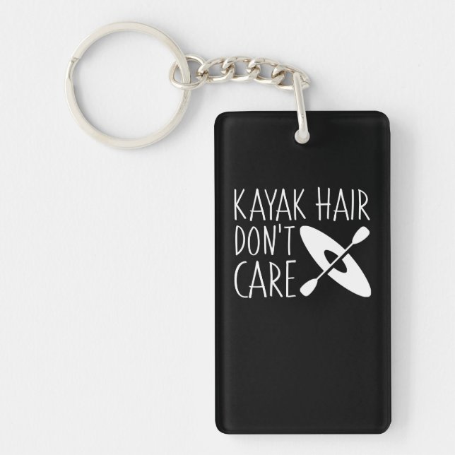 Kayaking Hair Dont Care Design Shirt Key Ring (Front)