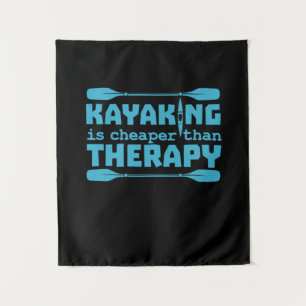 Kayaking Is Cheaper Than Therapy Tapestry