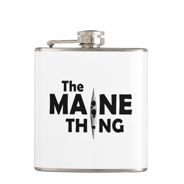 Kayaking Is The Maine Thing Hip Flask (Front)