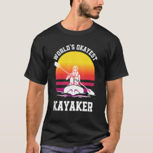 Kayaking Kayaker T-Shirt