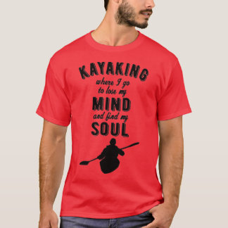 KAYAKING Kayaking Soul  (2)  T-Shirt