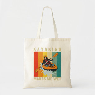 Kayaking Makes me Wet Funny Canoeing Vintage Retro Tote Bag