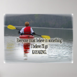KAYAKING MOTTO / QUOTE FRAMED PRINT