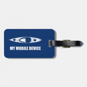 Kayaking, My Mobile Device Luggage Tag