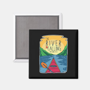 Kayaking - River Is Calling And I Must Go Magnet