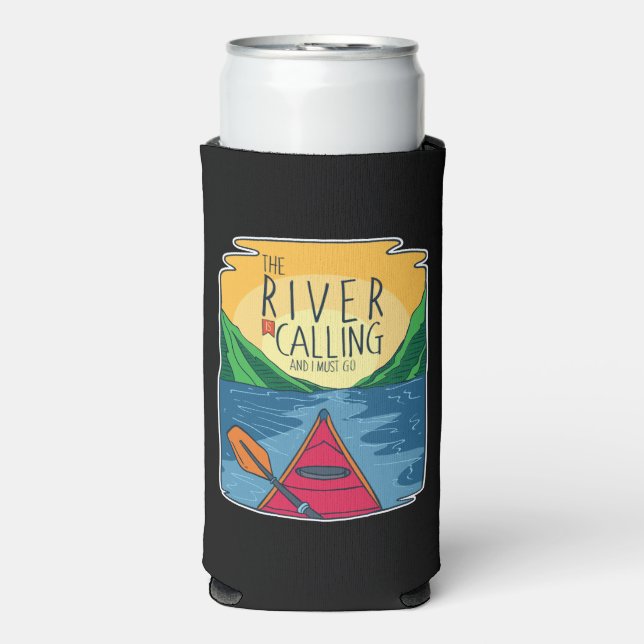 Kayaking - River Is Calling And I Must Go Seltzer Can Cooler (Seltzer Front)
