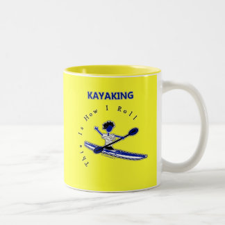 Kayaking This Is How I Roll Two-Tone Coffee Mug