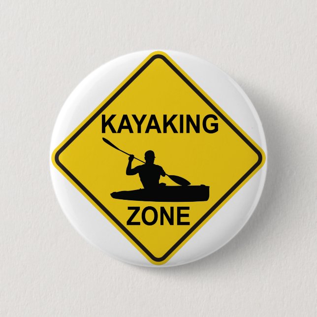 Kayaking Zone 6 Cm Round Badge (Front)