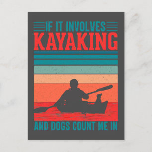 Kayaks and Dogs Count Me In Postcard
