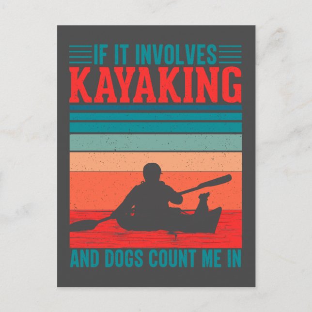 Kayaks and Dogs Count Me In Postcard (Front)