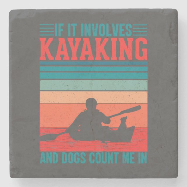 Kayaks and Dogs Count Me In Stone Coaster (Front)