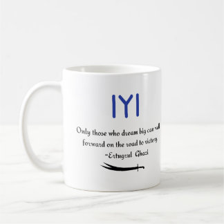 Kayi Ertugrul Ghazi Quote on Victory Coffee Mug