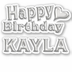 Kayla Happy Birthday silver Sticker