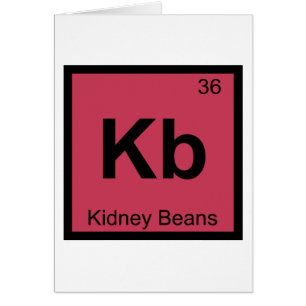 Kb - Kidney Beans Chemistry Periodic Table Symbol