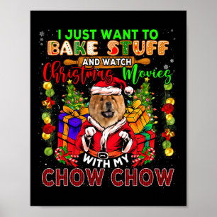 Ke Stuff And Watch Xmas Movies With My Chow Chow S Poster