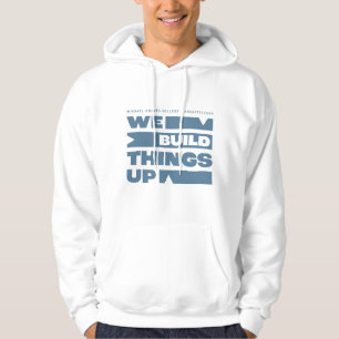 Kean MGC We Build Things Up Hoodie
