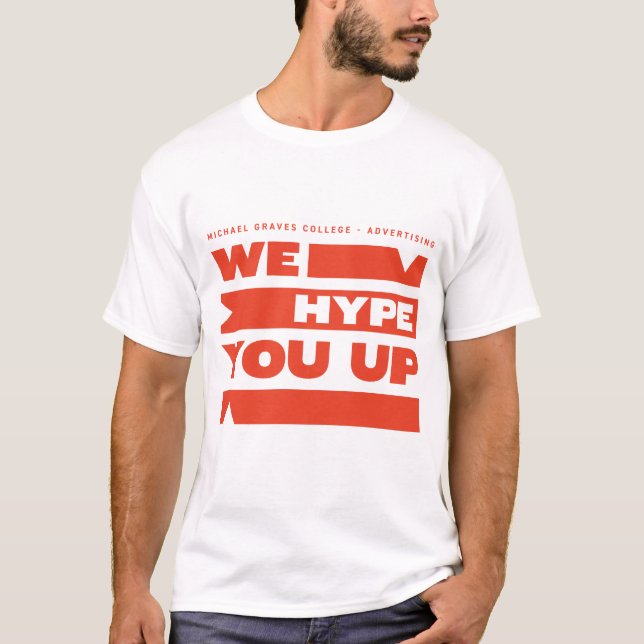 Kean MGC We Hype You Up T-Shirt (Front)