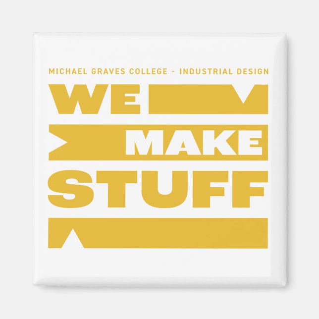 Kean MGC We Make Stuff Magnet (Front)