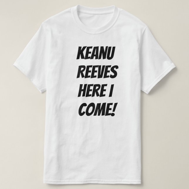 Keanu Reeves T-Shirt (Design Front)