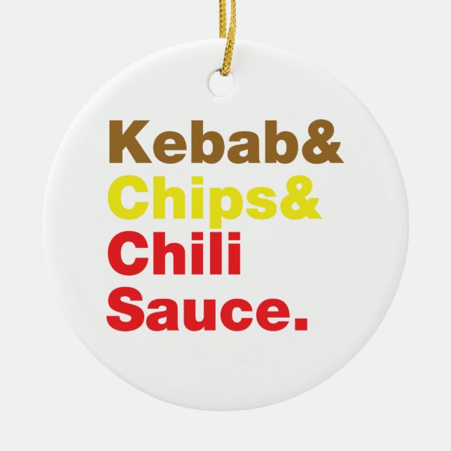 Kebab & Chips & Chilli Sauce. Ceramic Tree Decoration (Front)