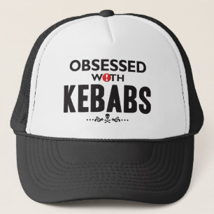 Kebabs Obsessed Trucker Hat